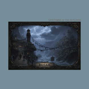Bedlam - Gate-towns of the Outlands