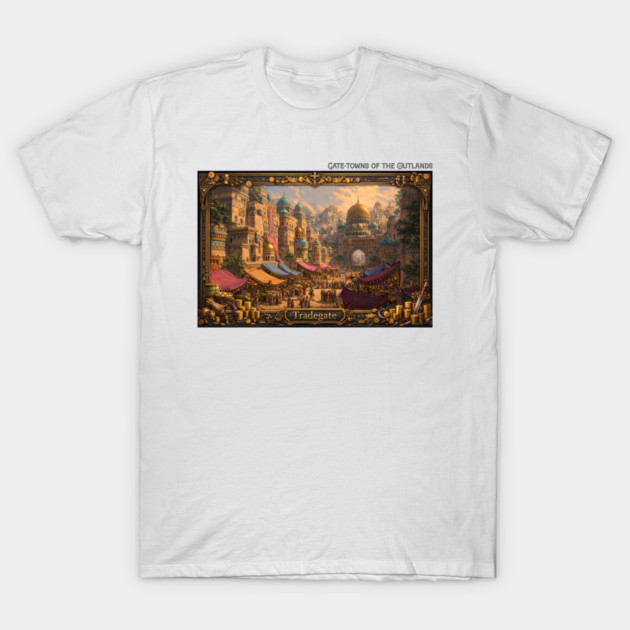 Tradegate - Gate-towns of the Outlands