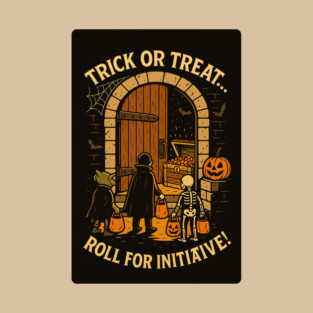 Trick or Treat - Roll for Initiative!